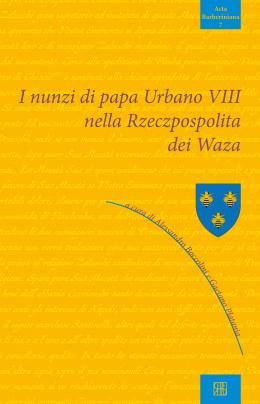 Okładka książki „I nunzi di papa Urbano VIII nella Rzeczpospolita dei Waza”. Żółta okładka z tytułem czarną czcionką, po prawej niebieska herbowo‑tarczowa ikonka z trzema złotymi pszczołami i delikatną, ukośną ozdobną linią.